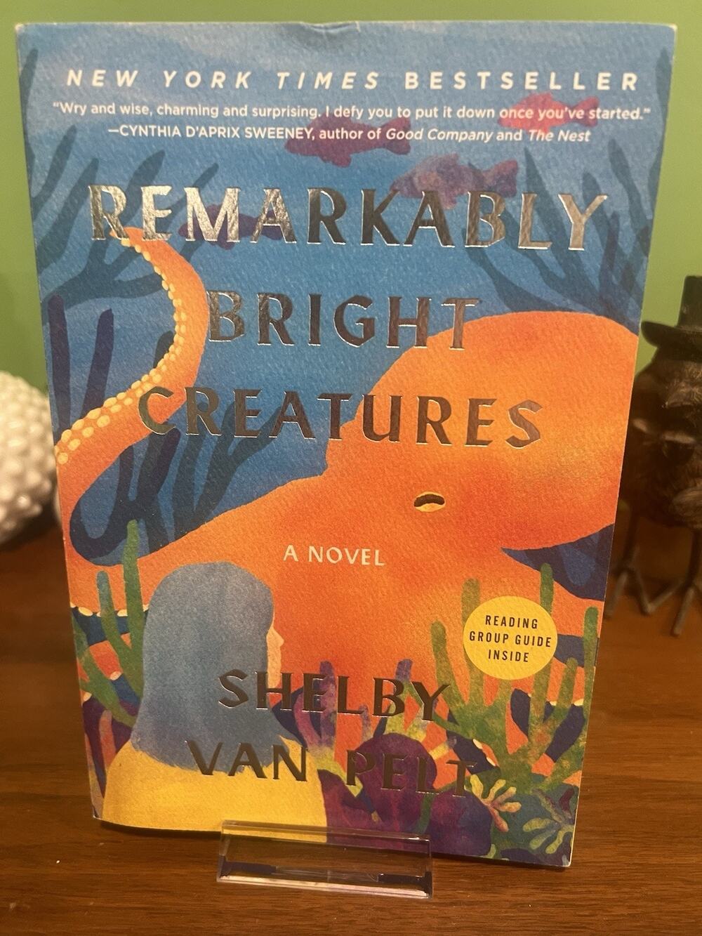 Remarkable Bright Creatures, A Novel by Shelby Van Pelt, Paperback